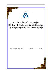Đề tài Kế toán nguyên vật liệu công cụ công dụng trong các doanh nghiệp