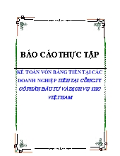 Đề tài Kế toán vốn bằng tiền tại các doanh nghiệp tiền tại công ty cổ phần đầu tư và dịch vụ SHC Việt Nam