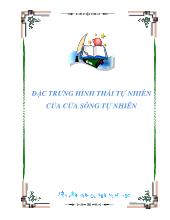 Đề tài Nghiên cứu khoa học- đặc trưng hình thái tự nhiên của cửa sông