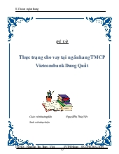 Đề tài Thực trạng cho vay tại ngân hàng Thương mại cổ phần Vietcombank Dung Quất