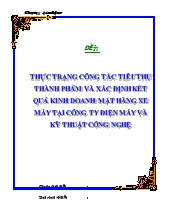 Đề tài Thực trạng công tác tiêu thụ thành phẩm và xác định kết quả kinh doanh mặt hàng xe máy tại công ty điện máy và kỹ thuật công nghệ