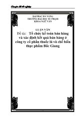 Đề tài Tổ chức kế toán bán hàng và xác định kết quả bán hàng ở công ty cổ phần thuốc lá và chế biến thực phẩm Bắc Giang