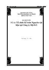 Đề tài Tổ chức kế toán Nguyên vật liệu tại Công ty Dệt 8-3