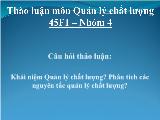 Khái niệm Quản lý chất lượng? Phân tích các nguyên tắc quản lý chất lượng?