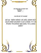 Luận văn Bán hàng và xác định kết quả kinh doanh cuả công ty cổ phần thương mại đầu tư Long Biên