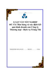 Luận văn Bán hàng và xác định kết quả kinh doanh cuả Công ty Thương mại - Dịch vụ Tràng Thi
