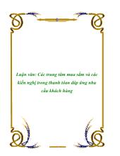 Luận văn Các trung tâm mua sắm và các kiến nghị trong thanh tóan đáp ứng nhu cầu khách hàng