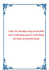 Luận văn Đa dạng trong các loại hình thuế và biện pháp quản lý tránh những khó khăn cho hộ kinh doanh