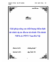 Luận văn Giải pháp nâng cao chất lượng thẩm định tài chính dự án đầu tư tài Chi nhánh Ngân hàng nông nghiệp & phát triển Nam Hà Nội