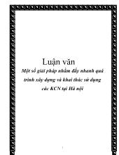 Luận văn Một số giải pháp nhằm đẩy nhanh quá trình xây dựng và khai thác sử dụng các khu công nghiệp tại Hà nội