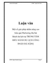 Luận văn Một số giải pháp nhằm nâng cao hiệu quả marketing thu hút khách du lịch tại trung tâm điều hành du lịch công đoàn Đà Nẵng