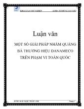 Luận văn Một số giải pháp nhằm quảng bá thương hiệu danameco trên phạm vi toàn quốc