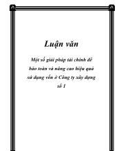 Luận văn Một số giải pháp tài chính để bảo toàn và nâng cao hiệu quả sử dụng vốn ở Công ty xây dựng số 1