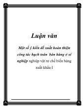 Luận văn Một số ý kiến đề xuất hoàn thiện công tác hạch toán bán hàng ở xí nghiệp nghiệp vật tư chế biến hàng xuất khẩu I