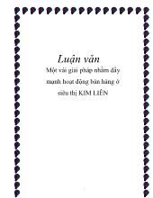 Luận văn Một vài giải pháp nhằm đẩy mạnh hoạt động bán hàng ở siêu thị KIM LIÊN