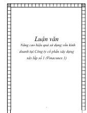 Luận văn Nâng cao hiệu quả sử dụng vốn kinh doanh tại Công ty cổ phần xây dựng xây lắp số 1 (Vinaconex 1)