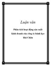 Luận văn Phân tích hoạt động sản xuất kinh doanh của công ty bánh kẹo Hải Châu