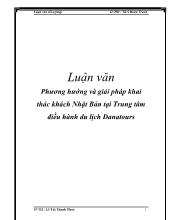 Luận văn Phương hướng và giải pháp khai thác khách Nhật Bản tại Trung tâm điều hành du lịch Danatours