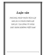 Luận văn Phương pháp phân tích lợi nhuận và phân phối lợi nhuận tại công ty xăng dầu hàng không Việt Nam