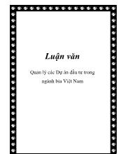 Luận văn Quản lý các Dự án đầu tư trong ngành bia Việt Nam