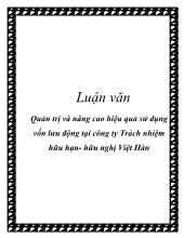 Luận văn Quản trị và nâng cao hiệu quả sử dụng vốn lưu động tại công ty Trách nhiệm hữu hạn- Hữu nghị Việt Hàn