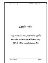 Luận văn Quy trình đào tạo, phát triển nguồn nhân lực tại Công ty Cổ phần Xây dựng công trình 545 trong thời gian đến