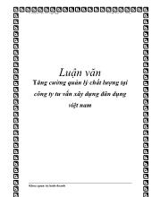 Luận văn Tăng cường quản lý chất lượng tại công ty tư vấn xây dựng dân dụng Việt Nam