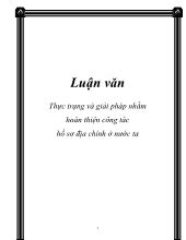 Luận văn Thực trạng và giải pháp nhằm hoàn thiện công tác hồ sơ địa chính ở nước ta