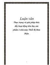 Luận văn Thực trạng và giải pháp thúc đẩy hoạt động tiêu thụ sản phẩm ở nhà máy Thiết Bị Bưu Điện