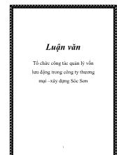 Luận văn Tổ chức công tác quản lý vốn lưu động trong công ty thương mại –xây dựng Sóc Sơn