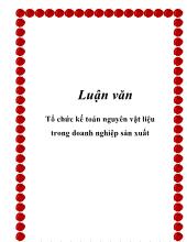 Luận văn Tổ chức kế toán nguyên vật liệu trong doanh nghiệp sản xuất