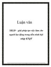 Luận văn Xuất khẩu lao động – giải pháp tạo việc làm cho người lao động trong tiến trình hội nhập Kinh tế Quốc tế