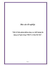 Một số biện pháp nhằm nâng cao chất lượng tín dụng tại Ngân hàng Thương mại cổ phần Á Châu Hà Nội