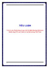 Tiểu luận Vai trò của Marketing trong việc ổn định thương hiệu kem đánh răng P/S của Unilever tại thị trường Việt