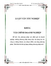 Đề tài Các phương pháp xác định giá trị doanh nghiệp, những phương pháp đang được áp dụng tại các công ty chứng khoán, ưu nhược điểm của từng phương pháp. Tính khả thi khi áp dụng những phương pháp mới