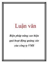 Luận văn Biện pháp nâng cao hiệu quả hoạt động quảng cáo của công ty VMS