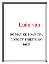 Luận văn Bộ máy kế toán của công ty thiết bị đo điện