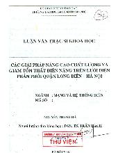 Luận văn Các Giải pháp nâng cao chất lượng và giảm tốt thất điện năng trên lưới điện phân phối quận Long Biên - Hà Nội