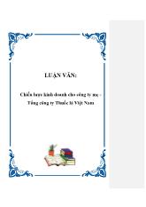 Luận văn Chiến lược kinh doanh cho công ty mẹ Tổng công ty Thuốc lá Việt Nam