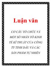 Luận văn Cơ cấu tổ chức và một số nhân tố kinh tế kĩ thuật của công ty tinh dầu và các sản phẩm tự nhiên