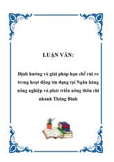 Luận văn Định hướng và giải pháp hạn chế rủi ro trong hoạt động tín dụng tại Ngân hàng nông nghiệp và phát triển nông thôn chi nhánh Thăng Bình