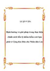 Luận văn Định hướng và giải pháp trong thực hiện chính sách tiền tệ nhằm kiểm soát lạm phát ở Cộng hòa Dân chủ Nhân dân Lào