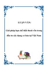 Luận văn Giải pháp hạn chế thất thoát vốn trong đầu tư xây dựng cơ bản tại Việt Nam