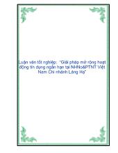 Luận văn Giải pháp mở rộng hoạt động tín dụng ngắn hạn tại Ngân hàng nông nghiệp và phát triển nông thôn Việt Nam Chi nhánh Láng Hạ