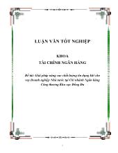 Luận văn Giải pháp nâng cao chất lượng tín dụng khi cho vay Doanh nghiệp Nhà nước tại Chi nhánh Ngân hàng Công thương Khu vực Đống Đa