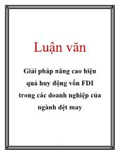 Luận văn Giải pháp nâng cao hiệu quả huy động vốn FDI trong các doanh nghiệp của ngành dệt may
