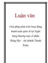 Luận văn Giải pháp phát triển hoạt động thanh toán quốc tế tại Ngân hàng thương mại cổ phần Hàng Hải – chi nhánh Thanh Xuân