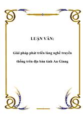 Luận văn Giải pháp phát triển làng nghề truyền thống trên địa bàn tỉnh An Giang