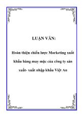 Luận văn Hoàn thiện chiến lược Marketing xuất khẩu hàng may mặc của công ty sản xuất- Xuất nhập khẩu Việt An