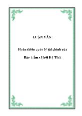 Luận văn Hoàn thiện quản lý tài chính của Bảo hiểm xã hội Hà Tĩnh